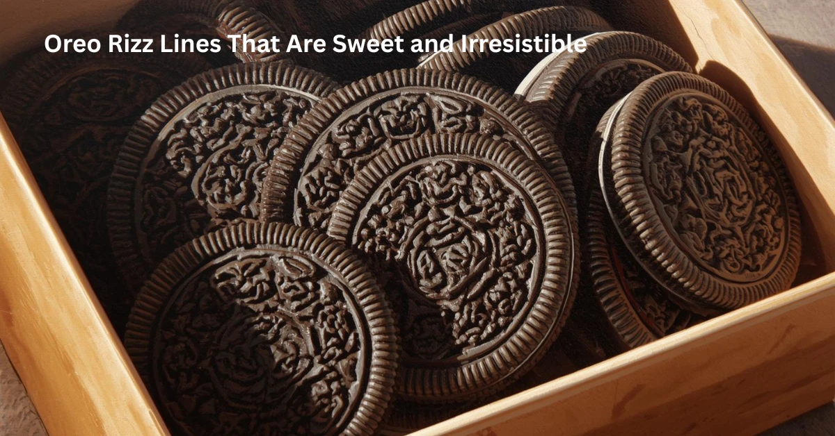 Oreo Rizz Lines That Are Sweet and Irresistible