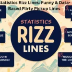 Statistics Rizz Lines: Funny & Data-Based Flirty Pickup Lines
